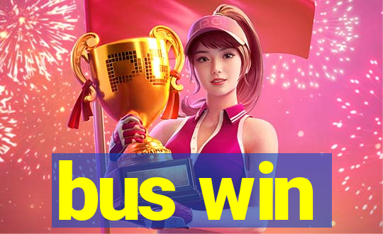 bus win